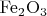 $\rm{Fe_2O_3}$