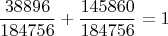 $$\dfrac{38896}{184756}+\dfrac{145860}{184756}=1$$