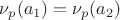 $\nu_p(a_1) = \nu_p(a_2)$