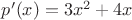 $p'(x)=3x^2+4x$