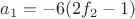 $a_1=-6(2f_2-1)$