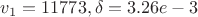 $v_1=11773, \delta=3.26e-3$
