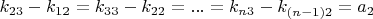 $k_{23}-k_{12}=k_{33}-k_{22}=...=k_{n3}-k_{(n-1)2}= a_{2}$