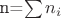 n=\sum{n_i}