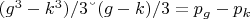 $(g^3-k^3)/3&ndash;(g-k)/3=p_g-p_k$