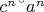 $c^n &ndash; a^n$
