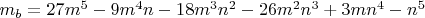 $m_b =27m^5-9m^4{n}-18m^3n^2-26m^2n^3+3mn^4-n^5$