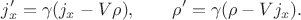 $$j_x'=\gamma(j_x-V\rho),\qquad \rho'=\gamma(\rho-Vj_x).$$