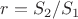 $r = S_2/S_1$