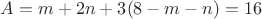 $A=m+2n+3(8-m-n)=16$