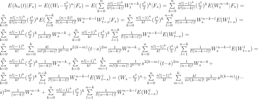 $E(h_n(t)|F_s)=E((W_t - \frac{t^2}{2})^n|F_s)= E(\sum\limits_{k=0}^{n}\frac{n! (-1)^k}{k!(n-k)!}W_t^{n-k}(\frac{t^2}{2})^k|F_s)=\sum\limits_{k=0}^{n}\frac{n! (-1)^k}{k!(n-k)!}(\frac{t^2}{2})^kE(W_t^{n-k}|F_s) =\sum\limits_{k=0}^{n}\frac{n! (-1)^k}{k!(n-k)!}(\frac{t^2}{2})^k E(\sum\limits_{l=0}^{n-k}\frac{(n-k)!}{l!(n-k-l)!}W_s^{n-k-l}W_{t-s}^l|F_s) =\sum\limits_{k=0}^{n}\frac{n! (-1)^k}{k!}(\frac{t^2}{2})^k \sum\limits_{l=0}^{n-k}\frac{1}{l!(n-k-l)!}W_s^{n-k-l}E(W_{t-s}^l) =\sum\limits_{k=0}^{n}\frac{n! (-1)^k}{k!}(\frac{t^2}{2})^k \frac{1}{(n-k)!}W_s^{n-k} + \sum\limits_{k=0}^{n}\frac{n! (-1)^k}{k!}(\frac{t^2}{2})^k \sum\limits_{l=1}^{n-k}\frac{1}{l!(n-k-l)!}W_s^{n-k-l}E(W_{t-s}^l) =\sum\limits_{k=0}^{n}\frac{n! (-1)^k}{k!}\sum\limits_{m=0}^{k}\frac{k!}{m!(k-m)!}\frac{1}{2^{k-m}} s^{2(k-m)} (t-s)^{2m} \frac{1}{(n-k)!}W_s^{n-k} + \sum\limits_{k=0}^{n}\frac{n! (-1)^k}{k!}(\frac{t^2}{2})^k \sum\limits_{l=1}^{n-k}\frac{1}{l!(n-k-l)!}W_s^{n-k-l}E(W_{t-s}^l) =\sum\limits_{k=0}^{n}\frac{n! (-1)^k}{k!} (\frac{s^2}{2})^k \frac{1}{(n-k)!}W_s^{n-k} + \sum\limits_{k=0}^{n}\frac{n! (-1)^k}{k!}\sum\limits_{m=1}^{k}\frac{k!}{m!(k-m)!}\frac{1}{2^{k-m}} s^{2(k-m)} (t-s)^{2m} \frac{1}{(n-k)!}W_s^{n-k} + \sum\limits_{k=0}^{n}\frac{n! (-1)^k}{k!}(\frac{t^2}{2})^k \sum\limits_{l=1}^{n-k}\frac{1}{l!(n-k-l)!}W_s^{n-k-l}E(W_{t-s}^l) =(W_s - \frac{s^2}{2})^n + \sum\limits_{k=0}^{n}\frac{n! (-1)^k}{k!}\sum\limits_{m=1}^{k}\frac{k!}{m!(k-m)!}\frac{1}{2^{k-m}} s^{2(k-m)} (t-s)^{2m} \frac{1}{(n-k)!}W_s^{n-k} + \sum\limits_{k=0}^{n}\frac{n! (-1)^k}{k!}(\frac{t^2}{2})^k \sum\limits_{l=1}^{n-k}\frac{1}{l!(n-k-l)!}W_s^{n-k-l}E(W_{t-s}^l)$