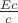 $\frac{Ec}{c}$