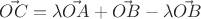 $\vec {OC} = \lambda \vec {OA} + \vec {OB} -\lambda\vec {OB}$