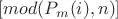 $[mod(P_m(i),n)]$