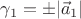 $\gamma_1=\pm|\vec a_1|$