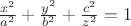 $\frac{x^2}{a^2}+\frac{y^2}{b^2}+\frac{c^2}{z^2}=1$