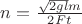 $n=\frac{\sqrt{2gl}m}{2Ft}$
