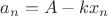 $a_n=A-kx_n$