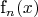 f_n(x)