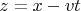 $z=x-vt$
