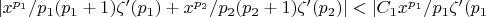 $|x^{p_1}/p_1(p_1+1)\zeta'(p_1)+x^{p_2}/p_2(p_2+1)\zeta'(p_2)|<|C_1x^{p_1}/p_1\zeta'(p_1}$