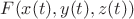 $F(x(t),y(t),z(t))$