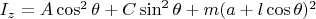 $I_z=A\cos^2\theta+C\sin^2\theta + m(a+l\cos\theta)^2$