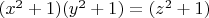 $(x^2+1)(y^2+1)=(z^2+1)$