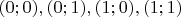 $(0;0), (0;1), (1;0), (1;1)$