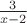 $\frac 3 {x-2}$