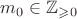 $m_0\in\mathbb{Z}_{\geqslant0}$