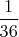 $\dfrac{1}{36}$