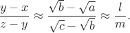 $$\dfrac{y-x}{z-y} \approx \dfrac{\sqrt{b}-\sqrt{a}}{\sqrt{c}-\sqrt{b}} \approx \dfrac{l}{m}.$$