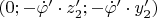 $ (0;-\dot\varphi&rsquo; \cdot  z&rsquo;_2;-\dot\varphi&rsquo; \cdot y&rsquo;_2)$