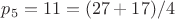 $p_5=11=(27+17)/4$