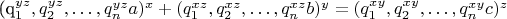 (q_1^{yz}, q_2^{yz}, \ldots, q_n^{yz}a)^x + (q_1^{xz}, q_2^{xz}, \ldots, q_n^{xz}b)^y = (q_1^{xy}, q_2^{xy}, \ldots, q_n^{xy}c)^z