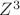 $Z^{3}$