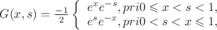 $G(x,s)=\frac{-1}{2}\left\{\begin{array}{ll}e^xe^{-s}, pri 0\leqslant x<s<1,\\e^se^{-x}, pri 0<s<x\leqslant 1,\end{array}}\right$