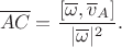 $$\overline{AC}=\frac{[\overline \omega,\overline v_A]}{|\overline \omega|^2}.$$