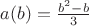 $a(b)=\frac{b^2-b}{3}$