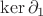 $\ker\partial_1$