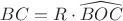 $BC = R\cdot \widehat{BOC}$