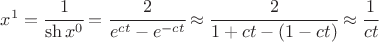 $ x^1 = \cfrac{1}{\sh x^0}=\cfrac{2}{e^{ct}-e^{-ct}} \approx\cfrac{2}{1+ct -(1 - ct)} \approx \cfrac{1}{ct} $