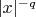 $|x|^{-q}$