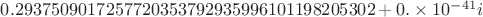 $0.2937509017257720353792935996101198205302 + 0.\times 10^{-41}i$