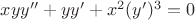 $xyy''+yy'+x^2(y')^3=0$