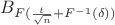 ${B_{F(\frac{t}{{\sqrt n }} + {F^{ - 1}}(\delta ))}}$ ${B_{F(\frac{t}{{\sqrt n }} + {F^{ - 1}}(\delta ))}}$