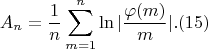 $$A_n=\frac {1} {n} \sum_{m=1}^n {\ln|\frac {\varphi(m)} {m}|}.(15)$$