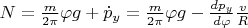 $N=\frac{m}{2\pi} \varphi g+\dot p_y=\frac{m}{2\pi} \varphi g-\frac{d p_y}{d \varphi} \frac{v}{R}$