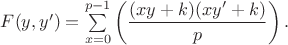 $F(y,y')=\sum \limits_{x=0}^{p-1}\left(\dfrac{(xy+k)(xy'+k)}{p}\right).$